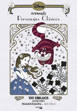 ARTETERAPIA.PERSONAJES CLÁSICOS DISNEY | 9788416857210 | HACHETTE HEROES | Llibreria Geli - Llibreria Online de Girona - Comprar llibres en català i castellà