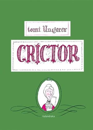 CRÍCTOR | 9788484642558 | UNGERER,TOMI | Libreria Geli - Librería Online de Girona - Comprar libros en catalán y castellano