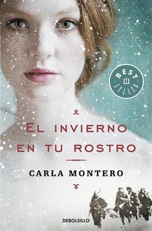 EL INVIERNO EN TU ROSTRO | 9788466340625 | MONTERO,CARLA | Llibreria Geli - Llibreria Online de Girona - Comprar llibres en català i castellà