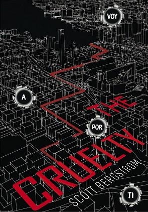 THE CRUELTY.VOY A POR TI | 9788490437759 | BERGSTROM,SCOTT | Libreria Geli - Librería Online de Girona - Comprar libros en catalán y castellano