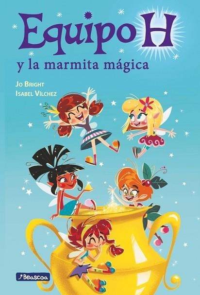 LA MARMITA MÁGICA(EQUIPO H) | 9788448847883 | BRIGHT,JO/VILCHEZ,ISABEL | Libreria Geli - Librería Online de Girona - Comprar libros en catalán y castellano