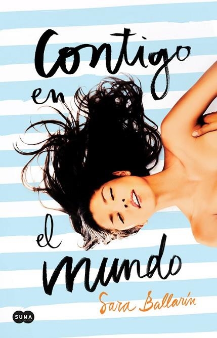 CONTIGO EN EL MUNDO | 9788491291121 | BALLARÍN,SARA | Libreria Geli - Librería Online de Girona - Comprar libros en catalán y castellano