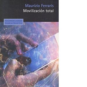 MOVILIZACIÓN TOTAL | 9788425439247 | FERRARIS,MAURIZIO | Llibreria Geli - Llibreria Online de Girona - Comprar llibres en català i castellà