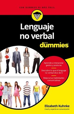 LENGUAJE NO VERBAL PARA DUMMIES | 9788432903366 | KUHNKE,ELIZABETH | Llibreria Geli - Llibreria Online de Girona - Comprar llibres en català i castellà