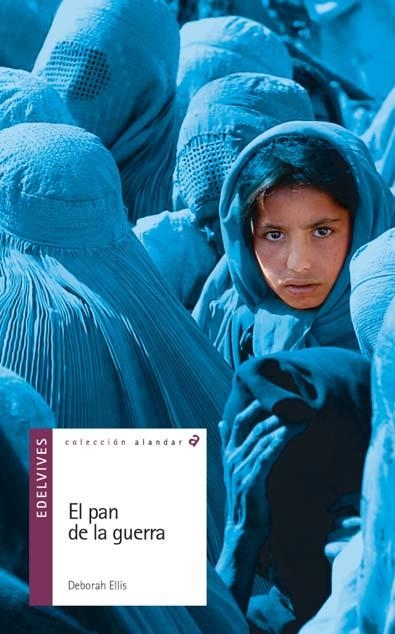 EL PAN DE LA GUERRA | 9788426346193 | ELLIS,DEBORAH | Libreria Geli - Librería Online de Girona - Comprar libros en catalán y castellano