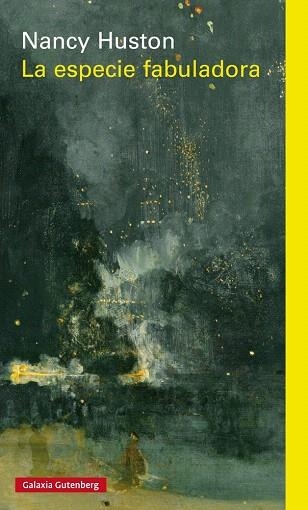 LA ESPECIE FABULADORA | 9788481097375 | HUSTON,NANCY | Libreria Geli - Librería Online de Girona - Comprar libros en catalán y castellano