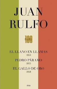 EL LLANO EN LLAMAS/PEDRO PÁRAMO/EL GALLO DE ORO | 9788416282975 | RULFO,JUAN | Libreria Geli - Librería Online de Girona - Comprar libros en catalán y castellano
