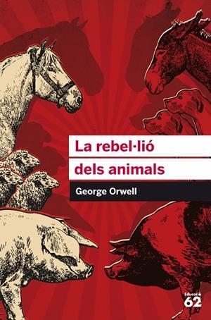 LA REBEL.LIÓ DELS ANIMALS | 9788415954385 | ORWELL,GEORGE  | Llibreria Geli - Llibreria Online de Girona - Comprar llibres en català i castellà