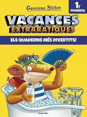GERONIMO STILTON.VACANCES EXTRARÀTIQUES(1º PRIMÀRIA) | 9788491372578 | GERONIMO STILTON | Llibreria Geli - Llibreria Online de Girona - Comprar llibres en català i castellà