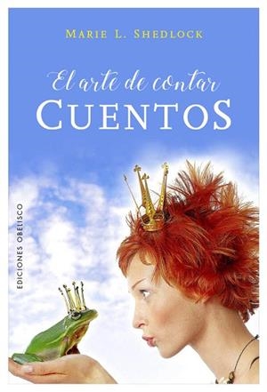 EL ARTE DE CONTAR CUENTOS | 9788491112198 | SHEDLOCK,MARIE L. | Llibreria Geli - Llibreria Online de Girona - Comprar llibres en català i castellà