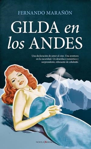GILDA EN LOS ANDES | 9788416750207 | MARAÑÓN,FERNANDO | Libreria Geli - Librería Online de Girona - Comprar libros en catalán y castellano
