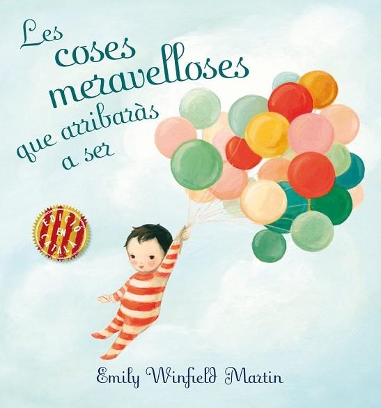 LES COSES MERAVELLOSES QUE ARRIBARÀS A SER | 9788491450504 | WINFIELD MARTIN,EMILY | Libreria Geli - Librería Online de Girona - Comprar libros en catalán y castellano