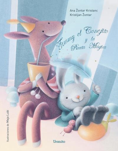 TIMMY EL CONEJITO Y LA RECETA MÁGICA | 9788416773312 | ZONTAR KRISTANC,ANA/ZONTAC,KRISTIJIAN | Llibreria Geli - Llibreria Online de Girona - Comprar llibres en català i castellà