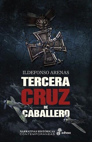 TERCERA CRUZ DE CABALLERO | 9788435063111 | ARENAS,ILDEFONSO | Llibreria Geli - Llibreria Online de Girona - Comprar llibres en català i castellà