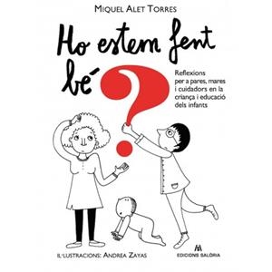 HO ESTEM FENT BÉ? | 9788494660122 | ALET TORRES,MIQUEL | Libreria Geli - Librería Online de Girona - Comprar libros en catalán y castellano