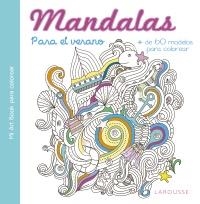 MANDALAS PARA EL VERANO | 9788416641741 | LAROUSSE EDITORIAL | Libreria Geli - Librería Online de Girona - Comprar libros en catalán y castellano