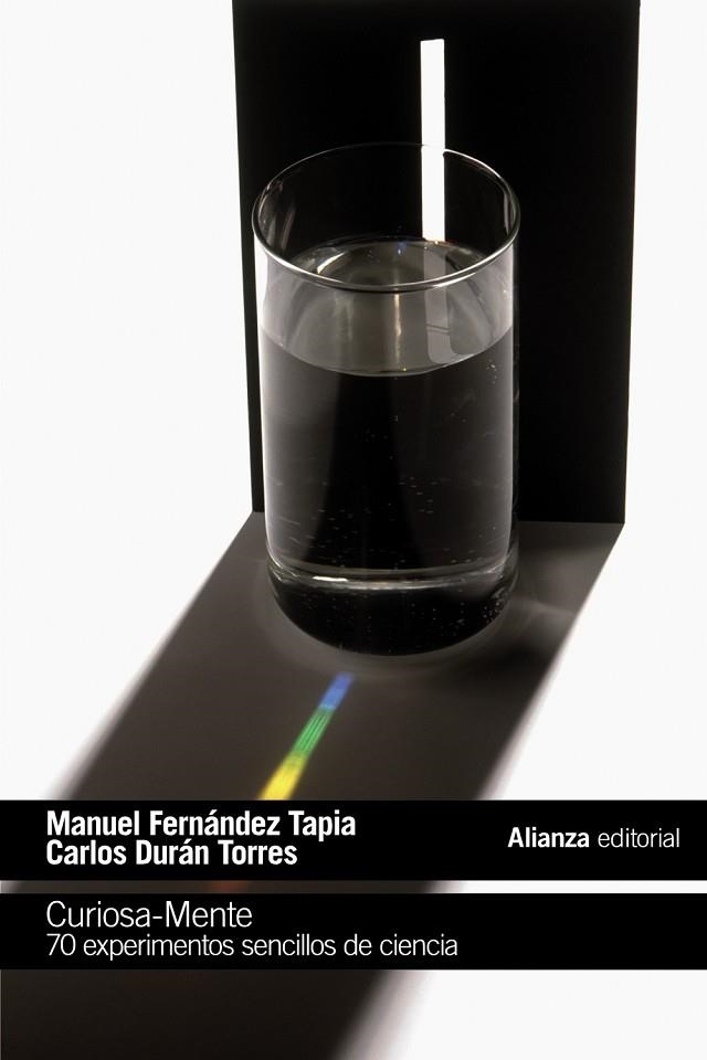 CURIOSA-MENTE.70 EXPERIMENTOS SENCILLOS DE CIENCIA | 9788491047117 | FERNÁNDEZ TAPIA MANUEL/DURÁN TORRES,CARLOS | Llibreria Geli - Llibreria Online de Girona - Comprar llibres en català i castellà