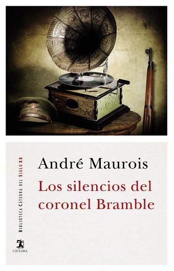 LOS SILENCIOS DEL CORONEL BRAMBLE | 9788437636924 | MAUROIS,ANDRÉ | Libreria Geli - Librería Online de Girona - Comprar libros en catalán y castellano