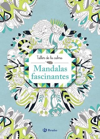 TALLER DE LA CALMA.MANDALAS FASCINANTES | 9788469620854 | A.A.V.V. | Libreria Geli - Librería Online de Girona - Comprar libros en catalán y castellano