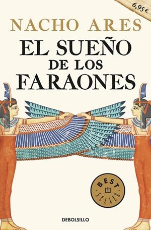 EL SUEÑO DE LOS FARAONES | 9788466340687 | ARES,NACHO | Llibreria Geli - Llibreria Online de Girona - Comprar llibres en català i castellà