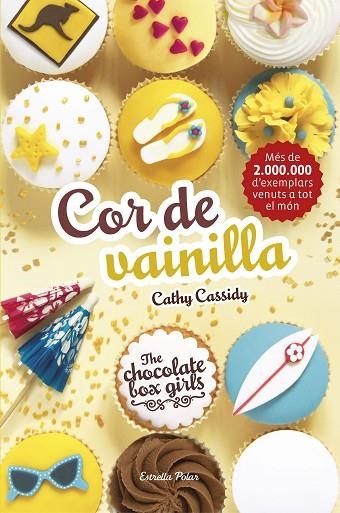COR DE VAINILLA(THE CHOCOLATE BOX GIRLS) | 9788491372684 | CASSIDY,CATHY | Llibreria Geli - Llibreria Online de Girona - Comprar llibres en català i castellà