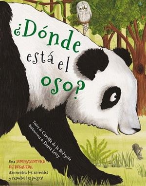 DÓNDE ESTÁ EL OSO? | 9788416712359 | BÉDOYÈRE/LEVEY | Libreria Geli - Librería Online de Girona - Comprar libros en catalán y castellano