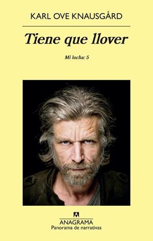 TIENE QUE LLOVER(MI LUCHA-5) | 9788433979834 | KNAUSGÅRD,KARL OVE | Libreria Geli - Librería Online de Girona - Comprar libros en catalán y castellano