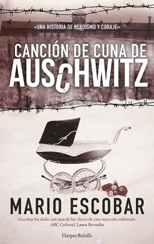 CANCIÓN DE CUNA DE AUSCHWITZ | 9788491391524 | ESCOBAR,MARIO | Libreria Geli - Librería Online de Girona - Comprar libros en catalán y castellano