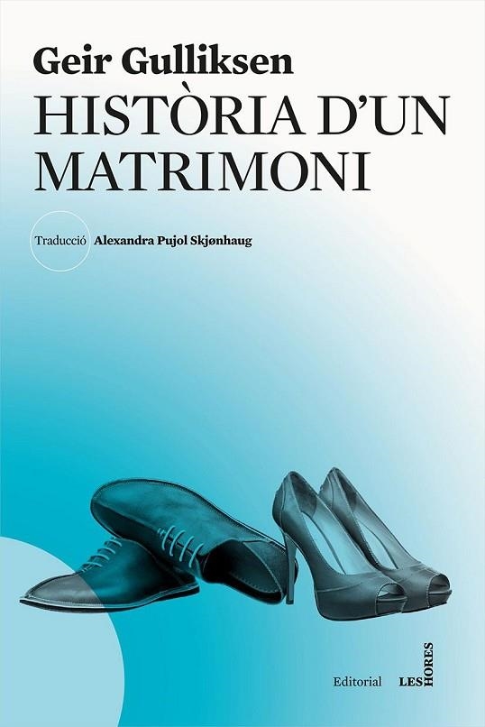 HISTÒRIA D'UN MATRIMONI | 9788494677502 | GULLIKSEN,GEIR | Libreria Geli - Librería Online de Girona - Comprar libros en catalán y castellano