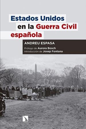 ESTADOS UNIDOS EN LA GUERRA CIVIL ESPAÑOLA | 9788490973165 | ESPASA,ANDREU | Libreria Geli - Librería Online de Girona - Comprar libros en catalán y castellano