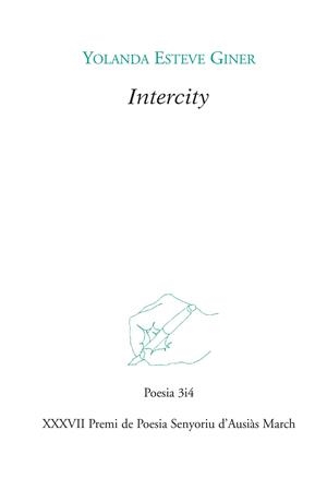 INTERCITY | 9788416789757 | ESTEVE GINER,YOLANDA | Llibreria Geli - Llibreria Online de Girona - Comprar llibres en català i castellà