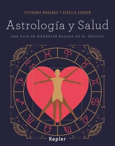 ASTROLOGÍA Y SALUD.UNA GUÍA DE BIENESTAR BASADA EN EL ZODÍACO | 9788416344048 | MARANGO,STEPHANIE/GORDON,REBECCA | Libreria Geli - Librería Online de Girona - Comprar libros en catalán y castellano