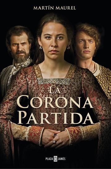 LA CORONA PARTIDA | 9788401019227 | MAUREL,MARTÍN | Llibreria Geli - Llibreria Online de Girona - Comprar llibres en català i castellà