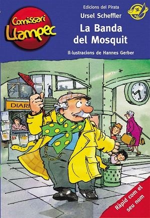 LA BANDA DEL MOSQUIT | 9788494454806 | SCHEFFLER,URSEL | Libreria Geli - Librería Online de Girona - Comprar libros en catalán y castellano
