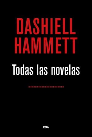TODAS LAS NOVELAS | 9788490567852 | HAMMETT,DASHIELL | Libreria Geli - Librería Online de Girona - Comprar libros en catalán y castellano
