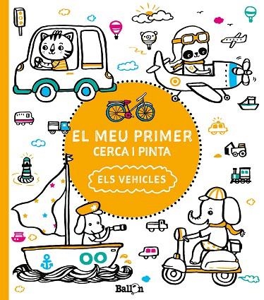 ELS VEHICLES(EL MEU PRIMER CERCA I PINTA) | 9789463078177 |   | Libreria Geli - Librería Online de Girona - Comprar libros en catalán y castellano