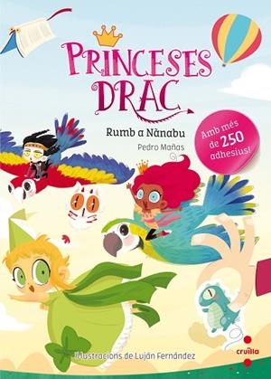 ADHESIUS PRINCESES DRAC RUMB A NANABU | 9788466143165 | MAÑAS ROMERO,PEDRO | Libreria Geli - Librería Online de Girona - Comprar libros en catalán y castellano