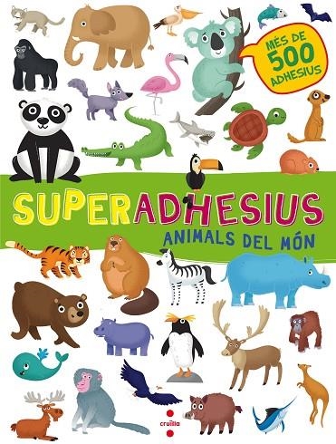 SUPERADHESIUS ANIMALS DEL MON | 9788466143202 | Llibreria Geli - Llibreria Online de Girona - Comprar llibres en català i castellà
