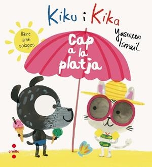 KIKU I KIKA CAP A LA PLATJA | 9788466142069 | ISMAIL,YASMEEN | Llibreria Geli - Llibreria Online de Girona - Comprar llibres en català i castellà
