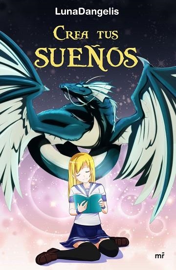 CREA TUS SUEÑOS | 9788427043206 | LUNADANGELIS | Libreria Geli - Librería Online de Girona - Comprar libros en catalán y castellano