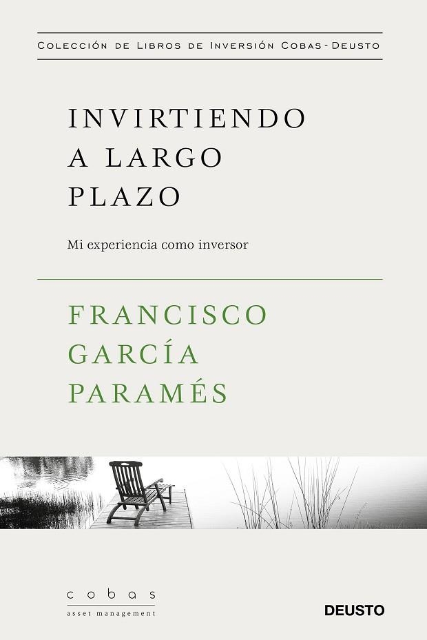 INVIRTIENDO A LARGO PLAZO.MI EXPERIENCIA COMO INVERSOR | 9788423427352 | GARCÍA PARAMÉS,FRANCISCO  | Llibreria Geli - Llibreria Online de Girona - Comprar llibres en català i castellà