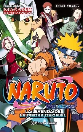NARUTO ANIME COMIC Nº 03.LA LEYENDA DE LA PIEDRA DE GELEL | 9788416889839 | KISHIMOTO,MASASHI | Llibreria Geli - Llibreria Online de Girona - Comprar llibres en català i castellà