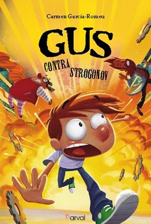GUS CONTRA STROGONOV | 9788494678448 | GARCÍA-ROMEU,CARMEN | Libreria Geli - Librería Online de Girona - Comprar libros en catalán y castellano