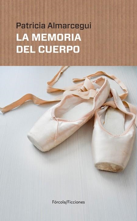 LA MEMORIA DEL CUERPO | 9788416247912 | ALMARCEGUI,PATRICIA | Llibreria Geli - Llibreria Online de Girona - Comprar llibres en català i castellà