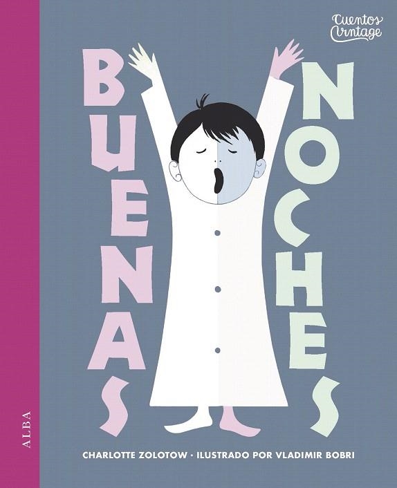BUENAS NOCHES | 9788490653067 | ZOLOTOW,CHARLOTTE/BOBRI,VLADIMIR | Libreria Geli - Librería Online de Girona - Comprar libros en catalán y castellano