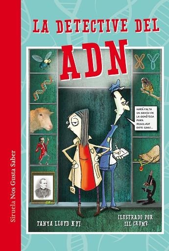 LA DETECTIVE DEL ADN | 9788417041458 | LLOYD KYI,TANYA(CRUMP,LIL | Libreria Geli - Librería Online de Girona - Comprar libros en catalán y castellano