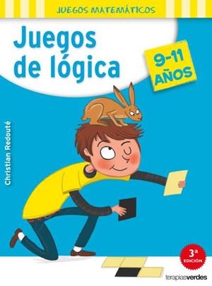JUEGOS DE LÓGICA 9-11 AÑOS | 9788416972104 | REDOUTÉ,CHRISTIAN | Libreria Geli - Librería Online de Girona - Comprar libros en catalán y castellano