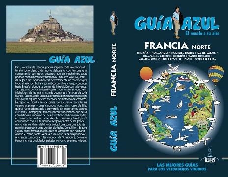 FRANCIA NORTE(GUÍA AZUL.EDICION 2017) | 9788480236836 | INGELMO,ÁNGEL | Libreria Geli - Librería Online de Girona - Comprar libros en catalán y castellano