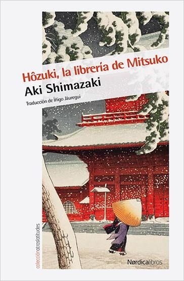 HÔZUKI,LA LIBRERÍA DE MITSUKO | 9788416830732 | SHIMAZAKI,AKI | Llibreria Geli - Llibreria Online de Girona - Comprar llibres en català i castellà