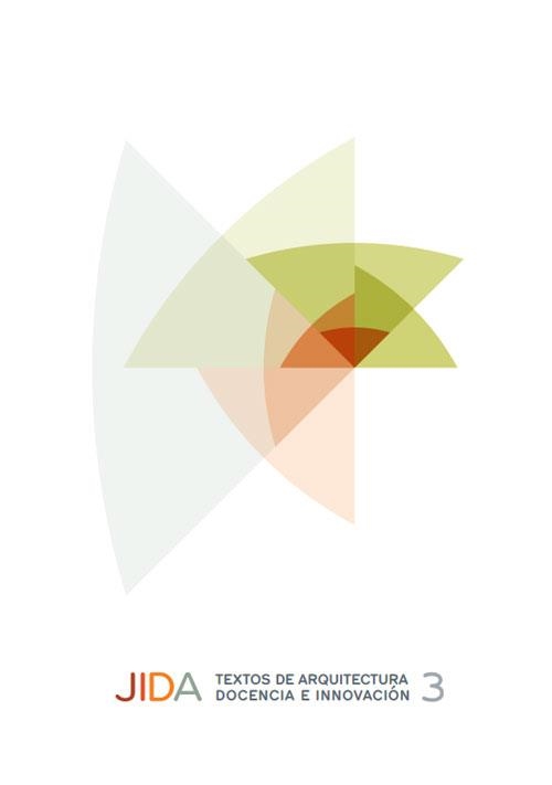 JIDA.TEXTOS DE ARQUITECTURA,DOCENCIA E INNOVACIÓN 3 | 9788498806137 | V.V.A.A. | Llibreria Geli - Llibreria Online de Girona - Comprar llibres en català i castellà